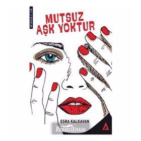 Mutsuz Aşk Yoktur - Esra Kalkavan