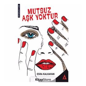 Mutsuz Aşk Yoktur - Esra Kalkavan