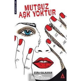 Mutsuz Aşk Yoktur - Esra Kalkavan