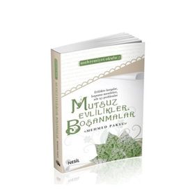 MUTSUZ EVLILIKLER, BOŞANMALAR - MEHMED PAKSU