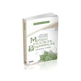 MUTSUZ EVLILIKLER, BOŞANMALAR - MEHMED PAKSU