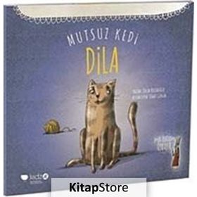 Mutsuz Kedi Dila - Tülin Kozikoğlu