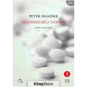Mutsuzluğa Doyum - Peter Handke