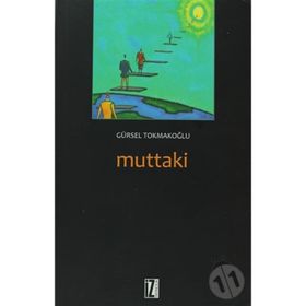 MUTTAKI - GÜRSEL TOKMAKOĞLU