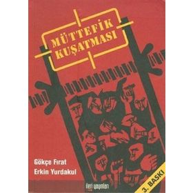 Müttefik Kuşatması - Gökçe Fırat