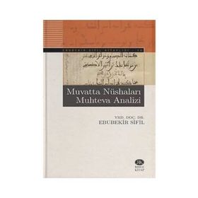 Muvatta Nüshaları Muhteva Analizi - Ebubekir Sifil