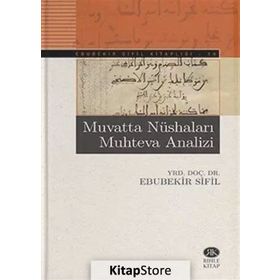 Muvatta Nüshaları Muhteva Analizi - Ebubekir Sifil