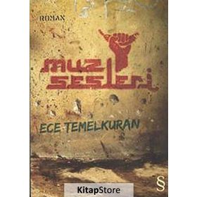 Muz Sesleri - Ece Temelkuran