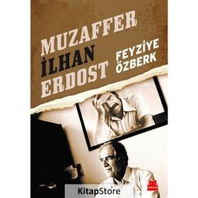 Muzaffer İlhan Erdost-Feyziye Özberk