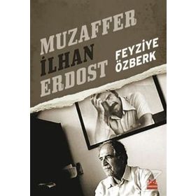 Muzaffer İlhan Erdost-Feyziye Özberk