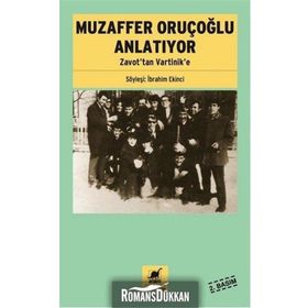 Muzaffer Oruçoğlu Anlatıyor - İbrahim Ekinci