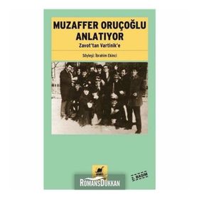 Muzaffer Oruçoğlu Anlatıyor - İbrahim Ekinci