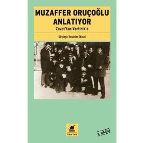 Muzaffer Oruçoğlu Anlatıyor - İbrahim Ekinci