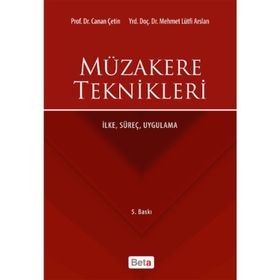 MÜZAKERE TEKNIKLERI İLKE, SÜREÇ, UYGULAMA - CANAN ÇETİN