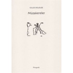 MÜZAKERELER - GILLES DELEUZE