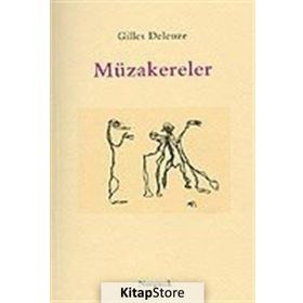 MÜZAKERELER - GILLES DELEUZE