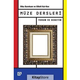 Müze Dersleri - Elliott Kai-Kee Rika Burnham Elliott Kai-Kee
