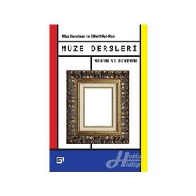 Müze Dersleri - Elliott Kai-Kee Rika Burnham Elliott Kai-Kee