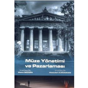 Müze Yönetimi ve Pazarlaması - ydr mete sezgin Abdullah Kahraman