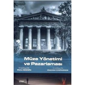Müze Yönetimi ve Pazarlaması - ydr mete sezgin Abdullah Kahraman