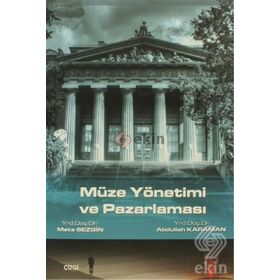 Müze Yönetimi ve Pazarlaması - ydr mete sezgin Abdullah Kahraman