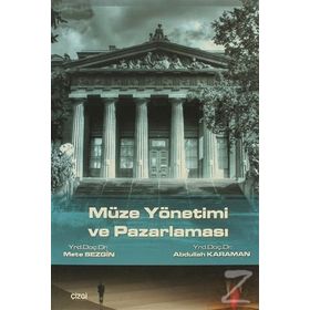 Müze Yönetimi ve Pazarlaması - ydr mete sezgin Abdullah Kahraman