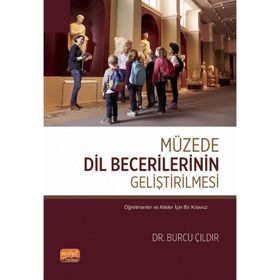 Müzede Dil Becerilerinin Geliştirilmesi Nobel Bilimsel Eserler