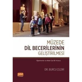 Müzede Dil Becerilerinin Geliştirilmesi Nobel Bilimsel Eserler