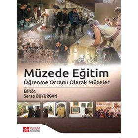 Müzede Eğitim - Pegem Akademi Yayıncılık