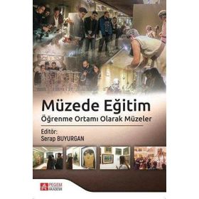 Müzede Eğitim - Pegem Akademi Yayıncılık