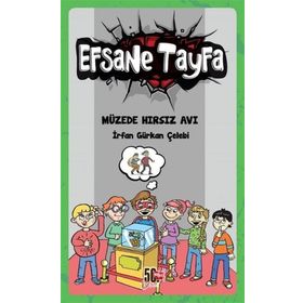 Müzede Hırsız Avı - Efsane Tayfa 3 - İrfan Gürkan Çelebi