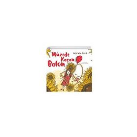 Müzede Kaçan Balon - Yasemin Olur