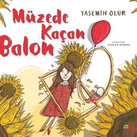Müzede Kaçan Balon - Yasemin Olur