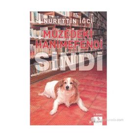 Müzedeki Hanımefendi Sindi - Nurettin İğci