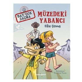 Müzedeki Yabancı - Filiz Çavuş