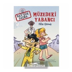 Müzedeki Yabancı - Filiz Çavuş
