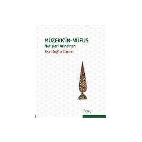 Müzekk’in-Nüfus - esrefoglu rumi hz