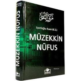 Müzekkin Nüfus - esrefoglu rumi hz