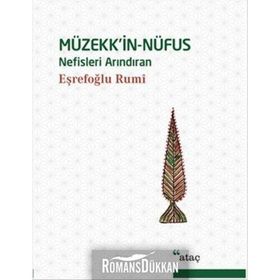 MÜZEKKİ'N-NÜFUS - EŞREFOĞLU RUMI