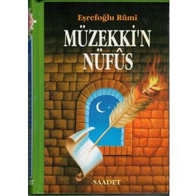 MÜZEKKİ'N-NÜFUS - EŞREFOĞLU RUMI