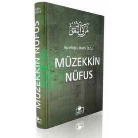 MÜZEKKİ'N-NÜFUS - EŞREFOĞLU RUMI