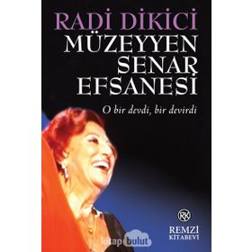 Müzeyyen Senar Efsanesi - Radi Dikici