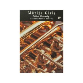 MÜZİĞE GİRİŞ - OTTO KAROLJI