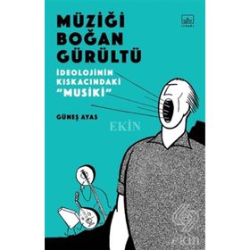 Müziği Boğan Gürültü - Güneş Ayas