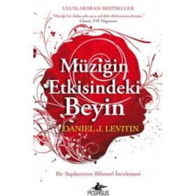 Müziğin Etkisindeki Beyin - Daniel J Levitin