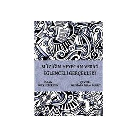 Müziğin Heyecan Verici Eğlenceli Gerçekleri - Nick Peterson