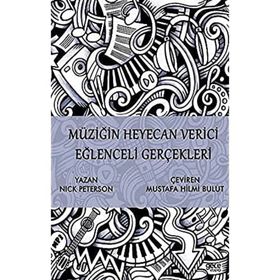 Müziğin Heyecan Verici Eğlenceli Gerçekleri - Nick Peterson