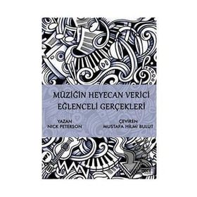 Müziğin Heyecan Verici Eğlenceli Gerçekleri - Nick Peterson