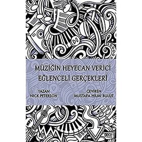 Müziğin Heyecan Verici Eğlenceli Gerçekleri - Nick Peterson