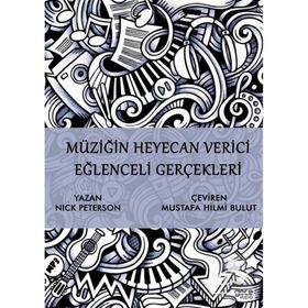 Müziğin Heyecan Verici Eğlenceli Gerçekleri - Nick Peterson